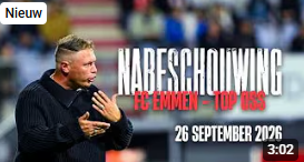  Nabeschouwing met Menno van Dam | FC Emmen - TOP Oss
