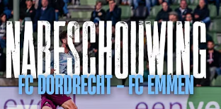 Nabeschouwing FC Dordrecht - FC Emmen